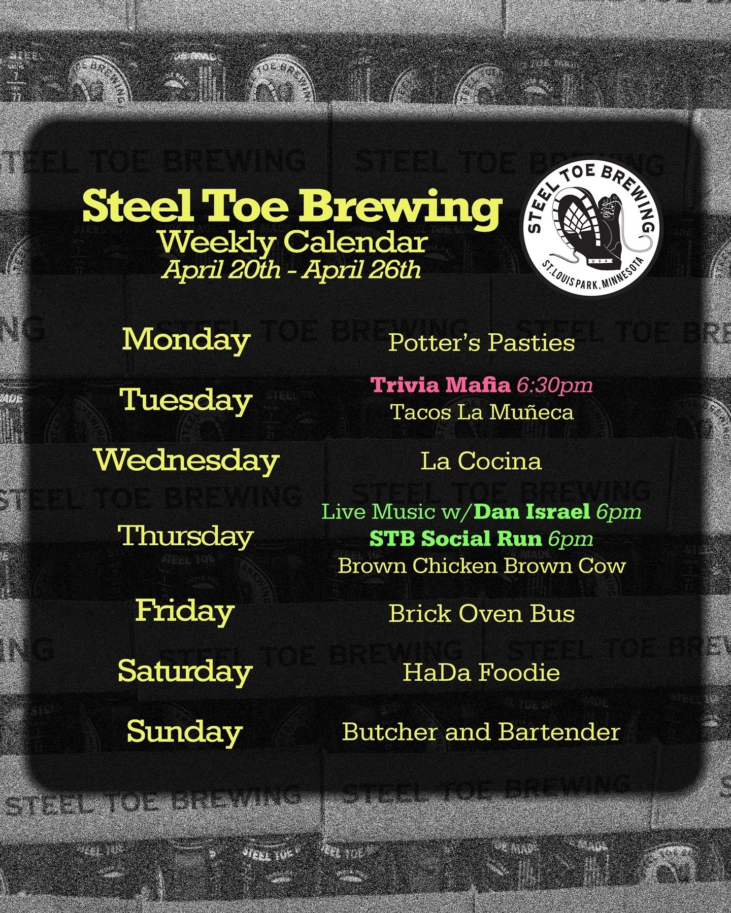 🍻🥾 STB Weekly Schedule April 20th-26th 🥾🍻

Food Trucks:
@potterspasties 
@tacos_la_muneca_mx 
@la_cocina_mn 
@bcbc_eats 
@thebrickovenbus 
@hadafoodie 
@butcherandbartender 

Events
@triviamafia
@danisrael1971
