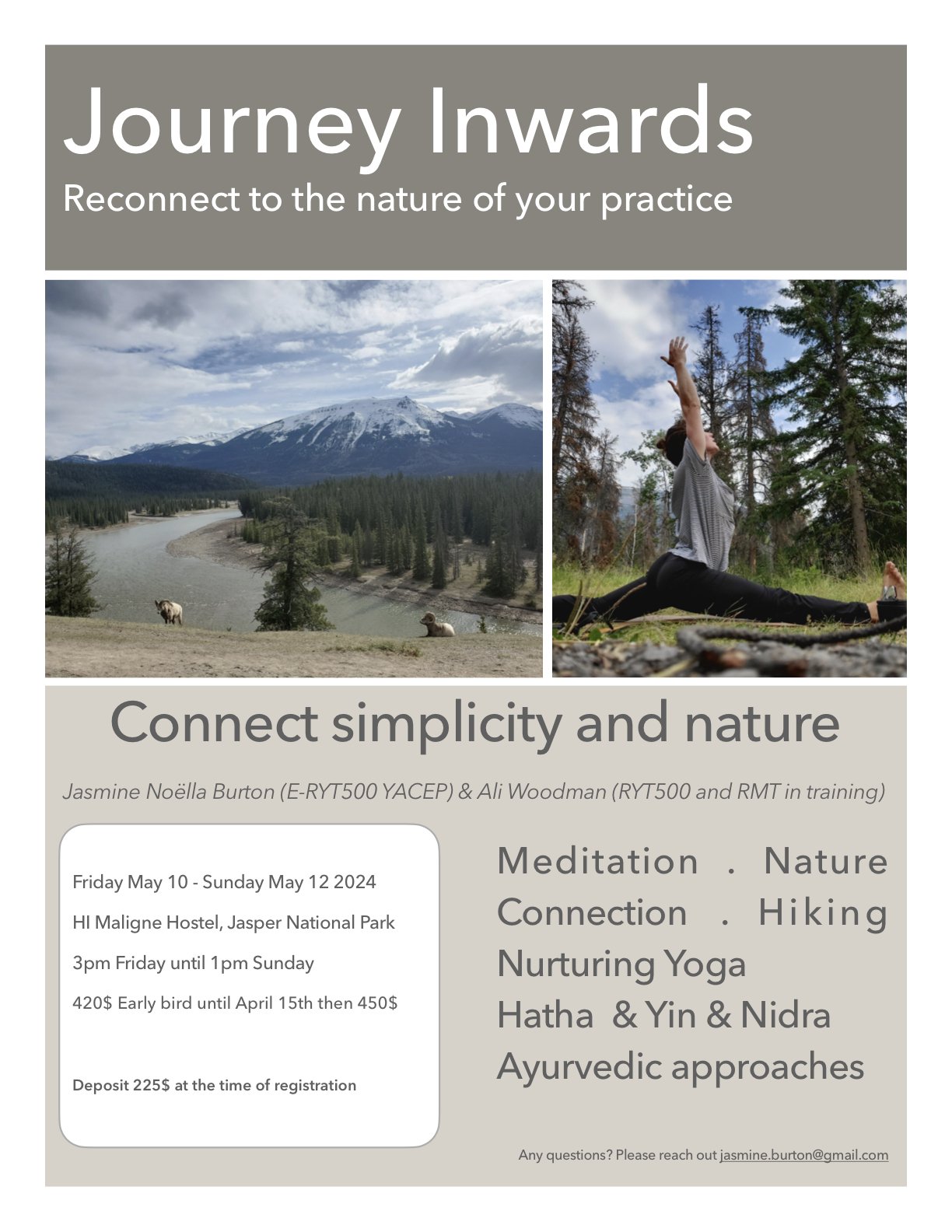  For more information or to sign up, email  yogaandmountains@gmail.com &nbsp; 