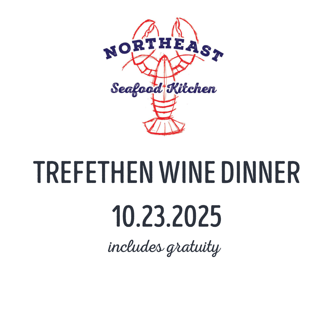TREFETHEN WINE DINNER AT NORTHEAST SEAFOOD KITCHEN