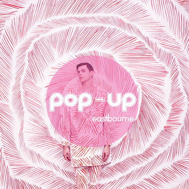 Pop Up Brighton (in Eastbourne)