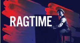 Ragtime - Theatre Under the Stars