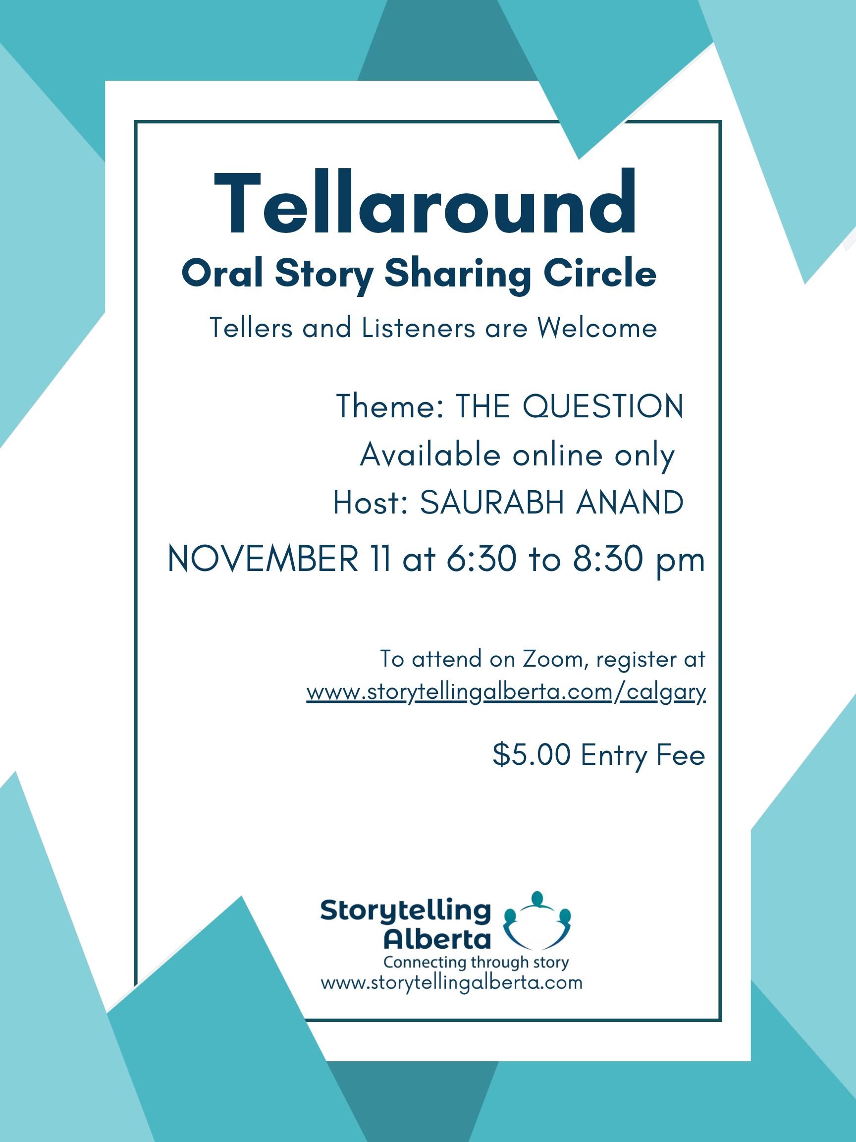 Tellaround: The Question (ONLINE ONLY)