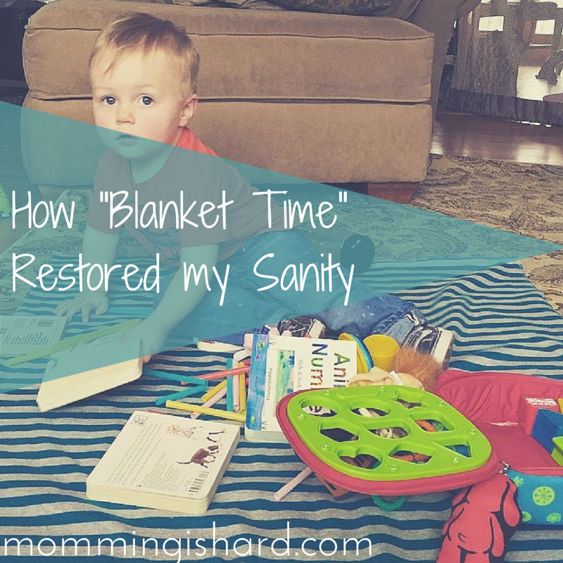 How Blanket Time Restored My Sanity