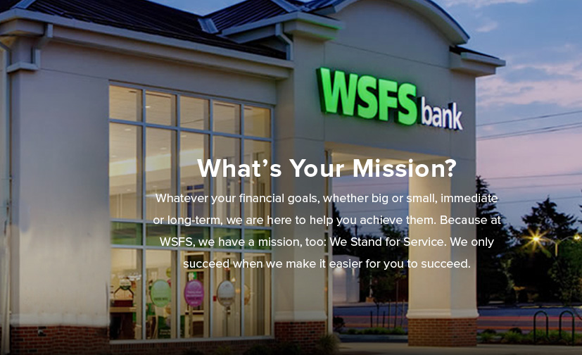 WSFS Financial Corporation is a multibillion-dollar financial services company. Its primary subsidiary, WSFS Bank, is the oldest and largest locally managed bank and trust company headquartered in the Delaware 