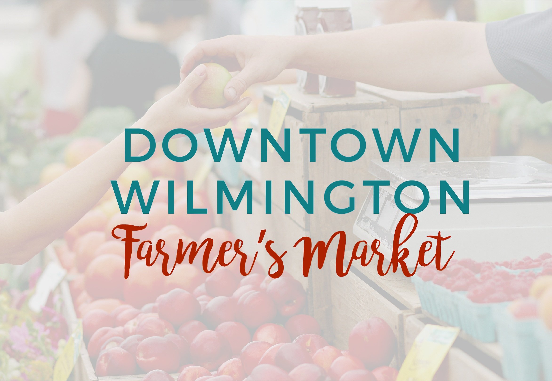 downtown wilmington de farmers market