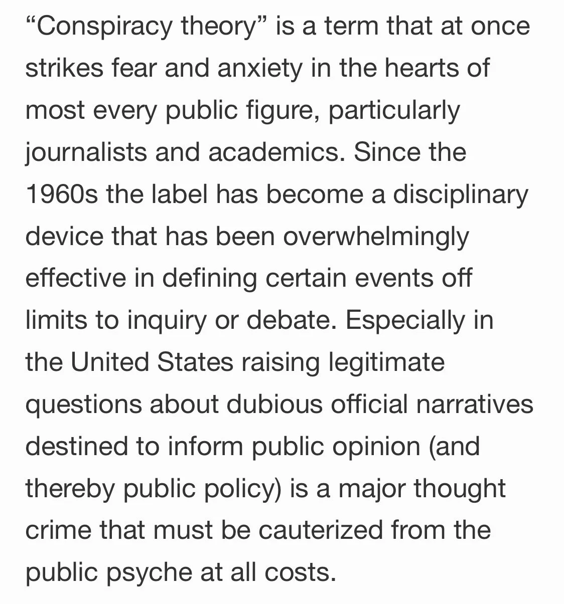 "Conspiracy theory" is a term that at once strikes fear and anxiety in the hearts of most every public figure, particularly journalists and academics. Since the 1960s the label has become a disciplinary device that has been overwhelmingly effective …