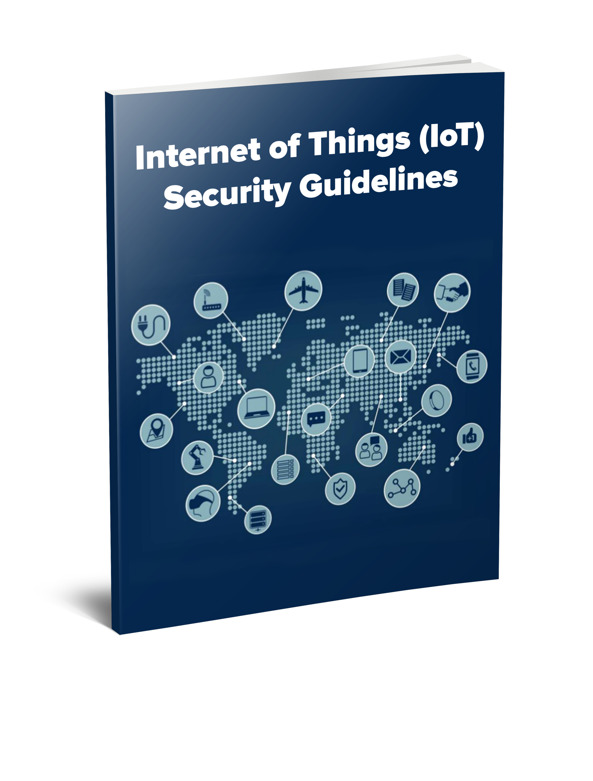 Internet of Things (IoT) Security Guidelines