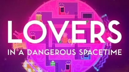 Original Video: Playing Lovers In A Dangerous Spacetime
