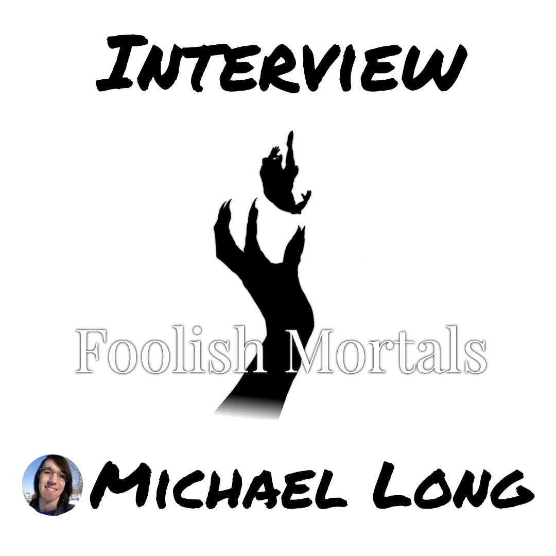 Interview with Michael Long from Foolish Mortals episode artwork