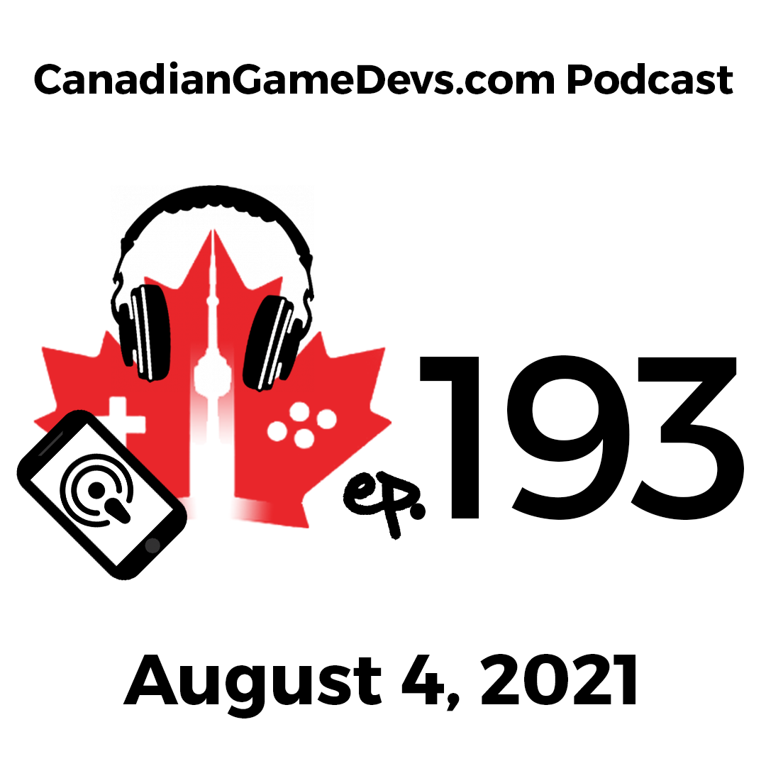 Ep 193 - August is Canadian Indie Month episode artwork
