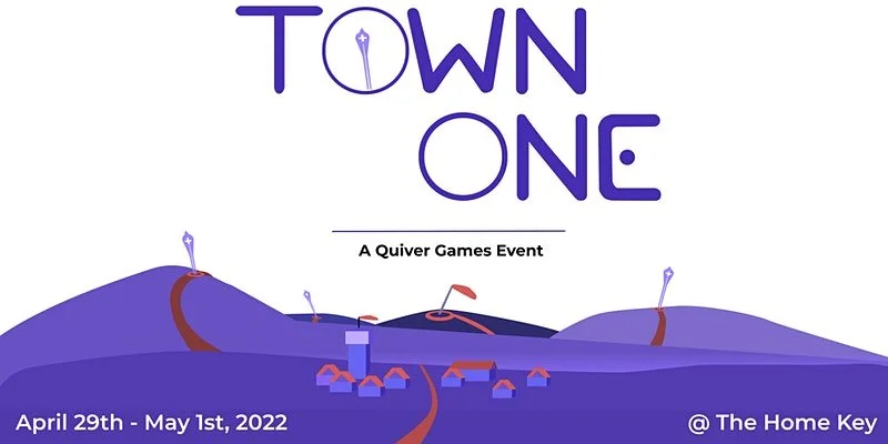 Town One - A Quiver Game Event