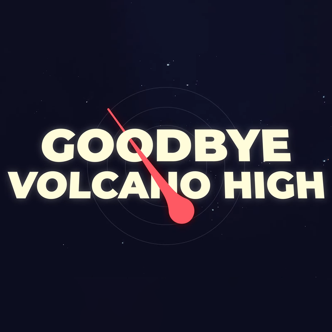 'Goodbye Volcano High' Delayed to Summer 2023