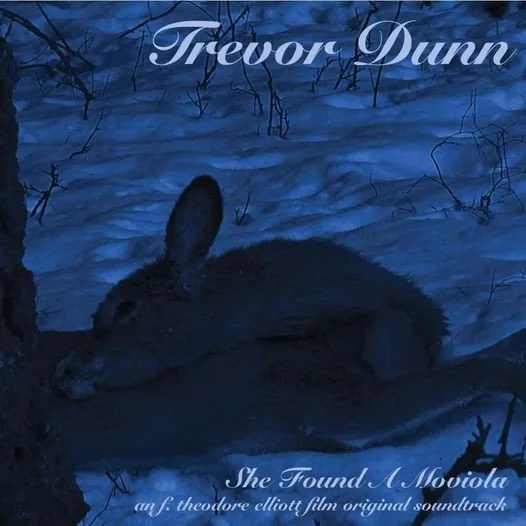 Trevor Dunn/She Found A Moviola: OST (PERC)