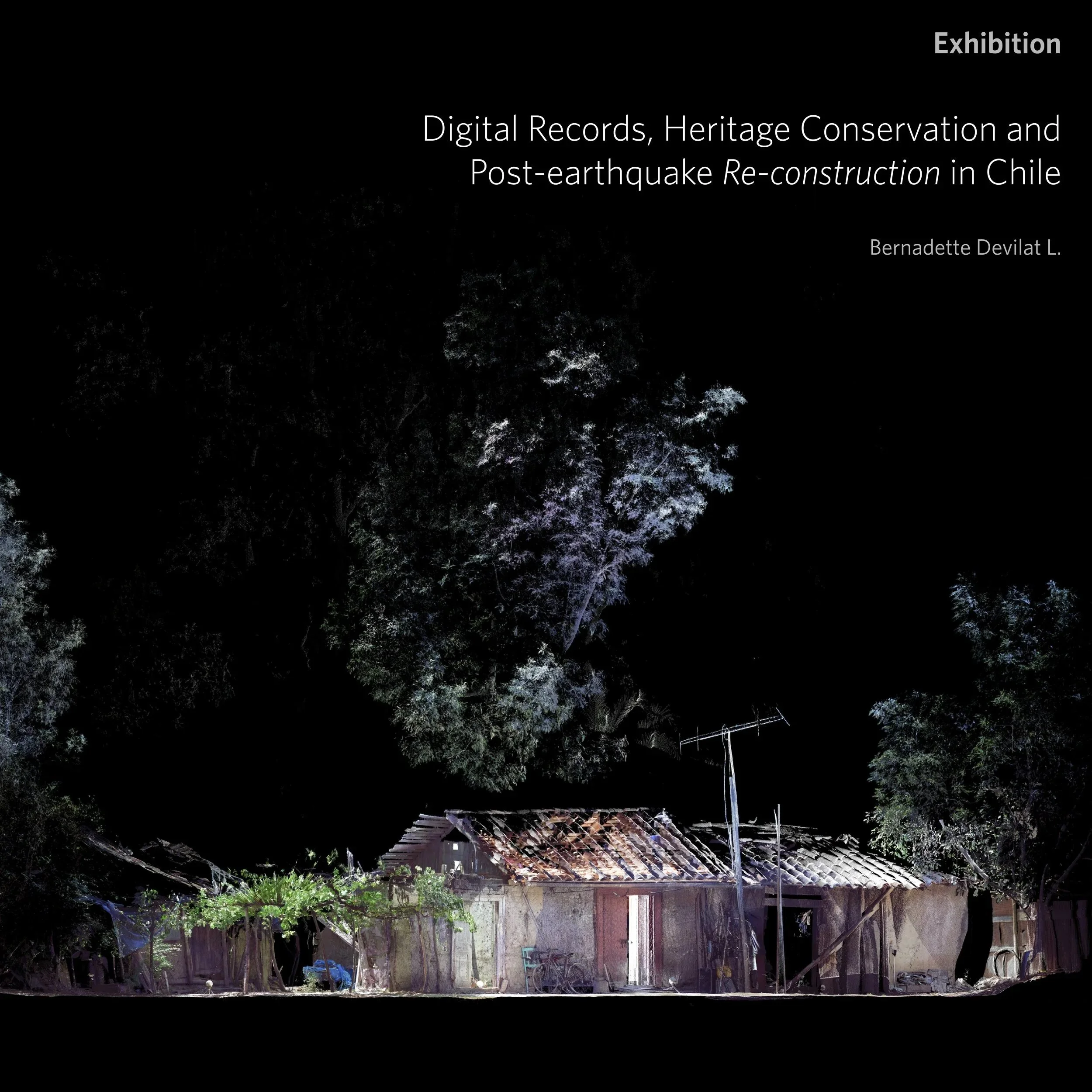 Digital Records, Heritage Conservation and Post-earthquake Re-construction in Chile