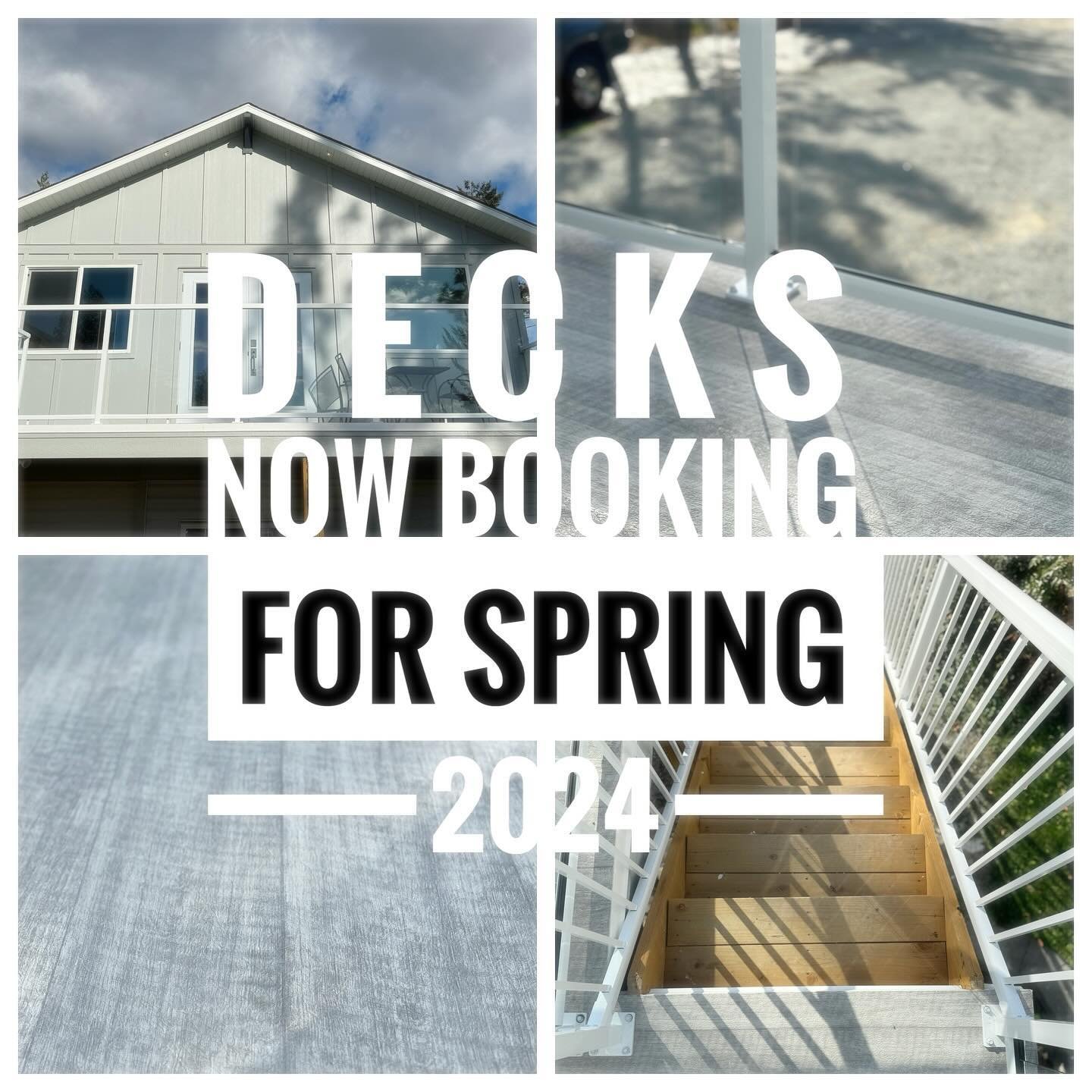 Booking DECKS for Spring 2024  Chris@westsidecurbappeal.com  or text 250.801.3521