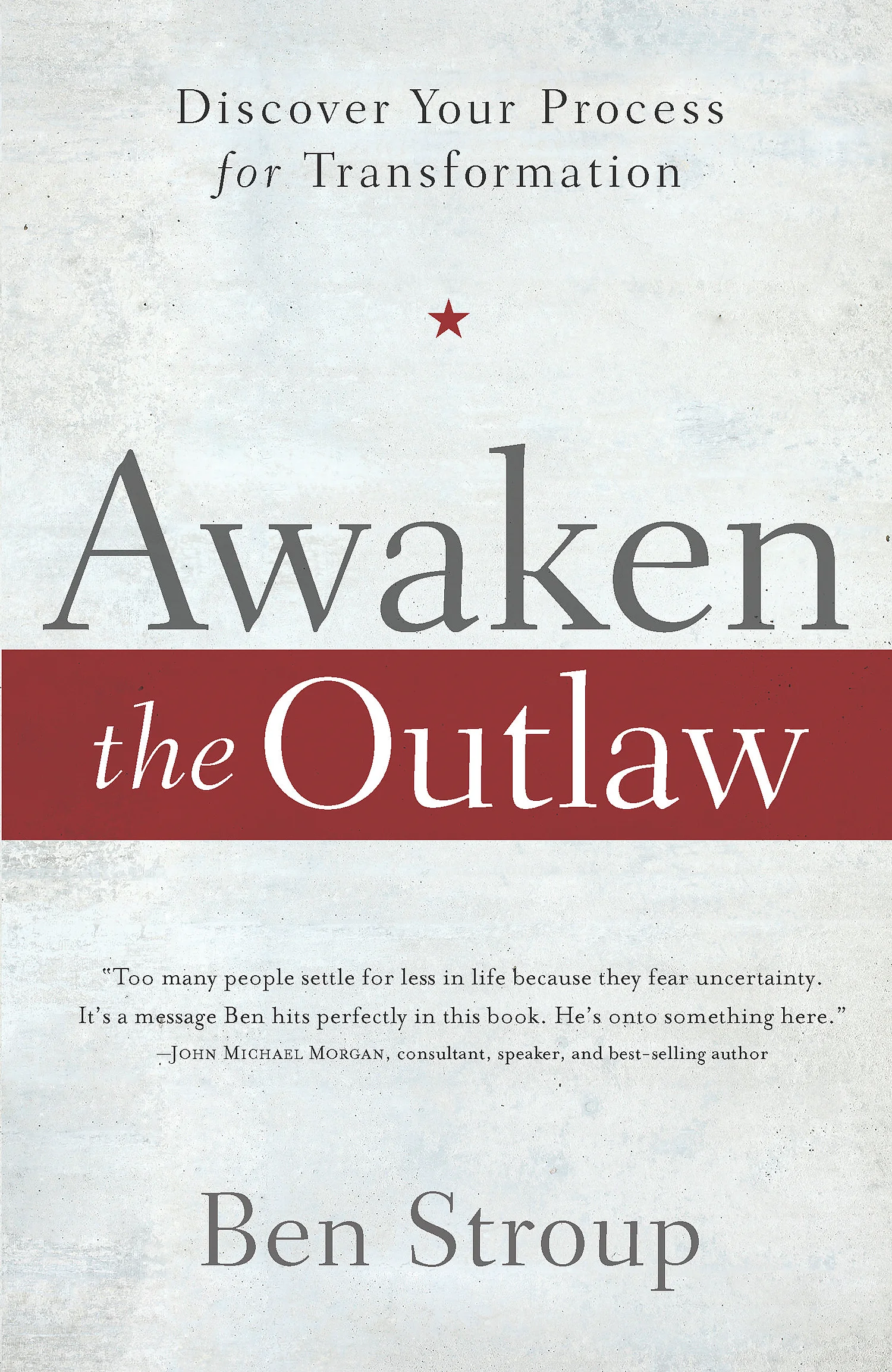 Awaken the Outlaw