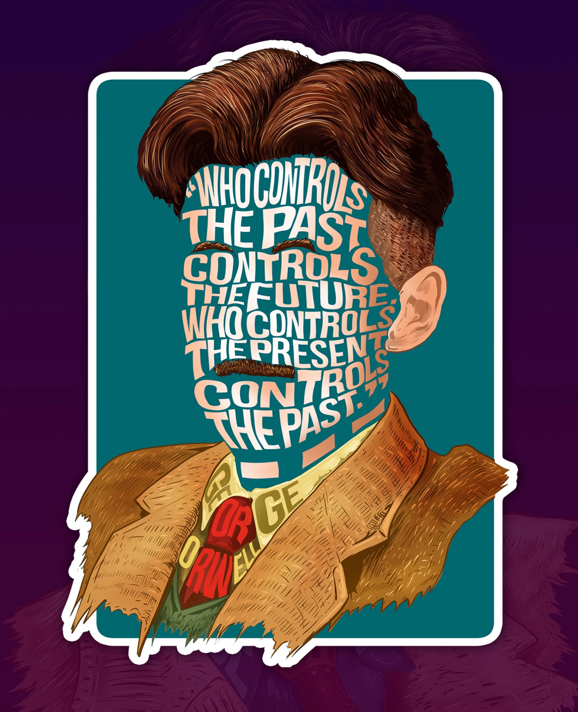 Who controls the past.. 4 x 5.5" sticker