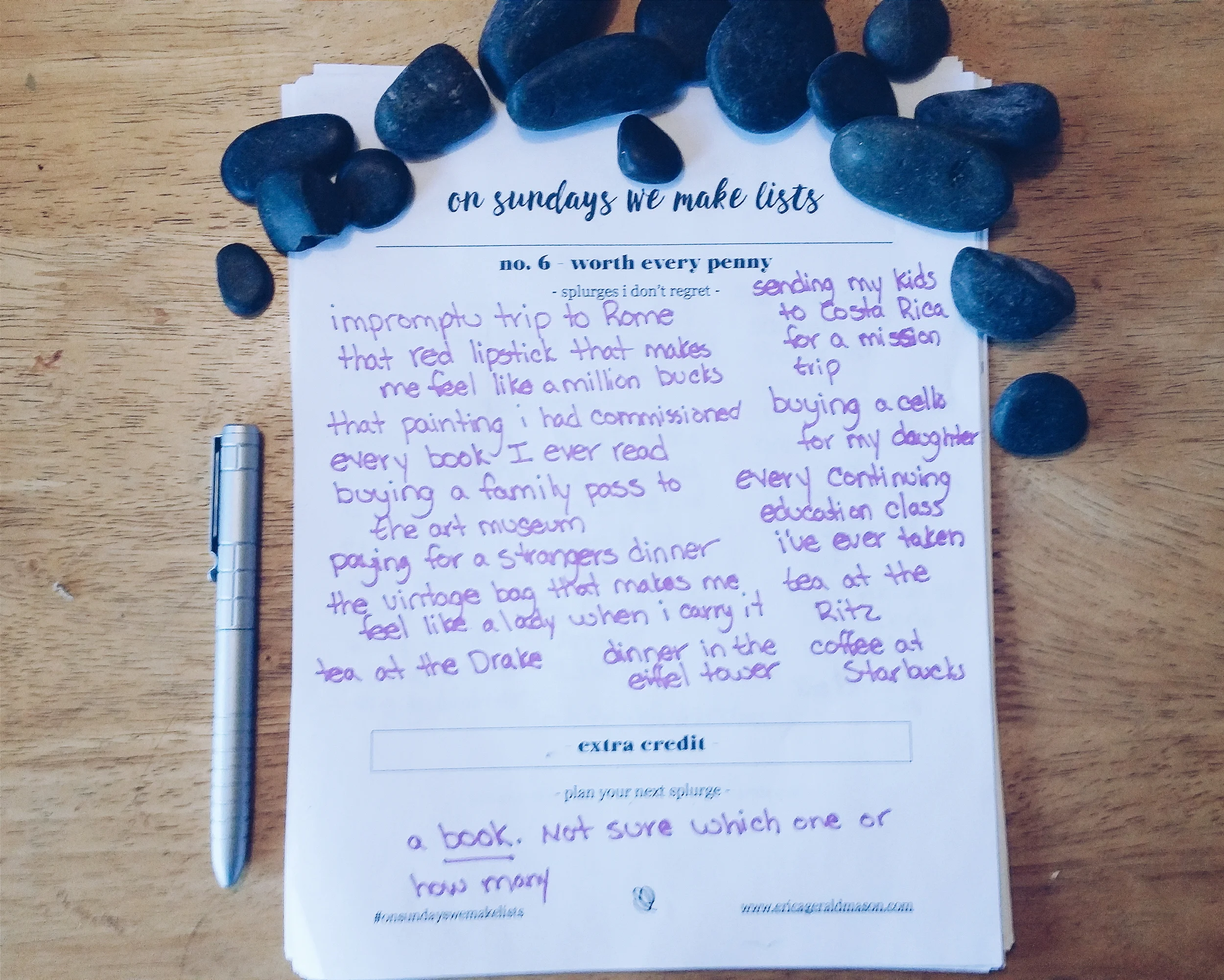 on sundays we make lists no. 6 - worth every penny