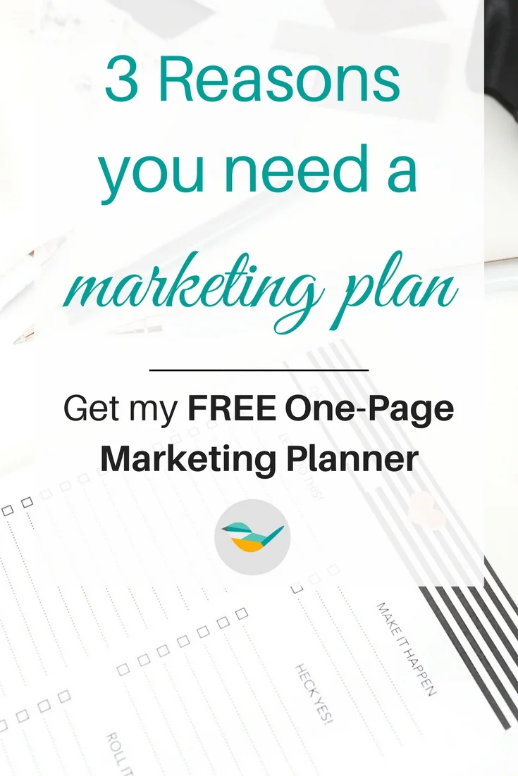3 reasons you need a marketing plan