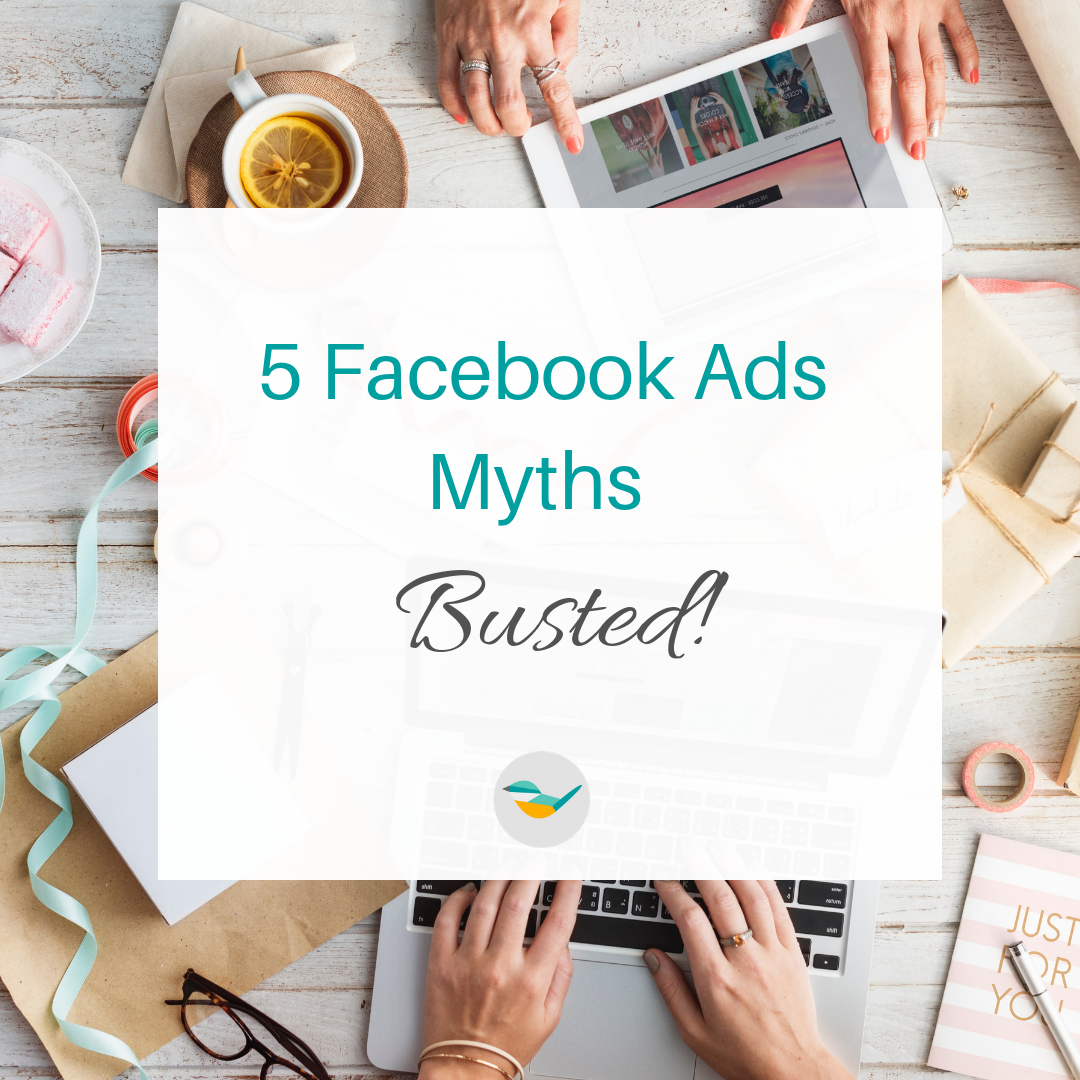 5 Facebook Ads Myths Busted!