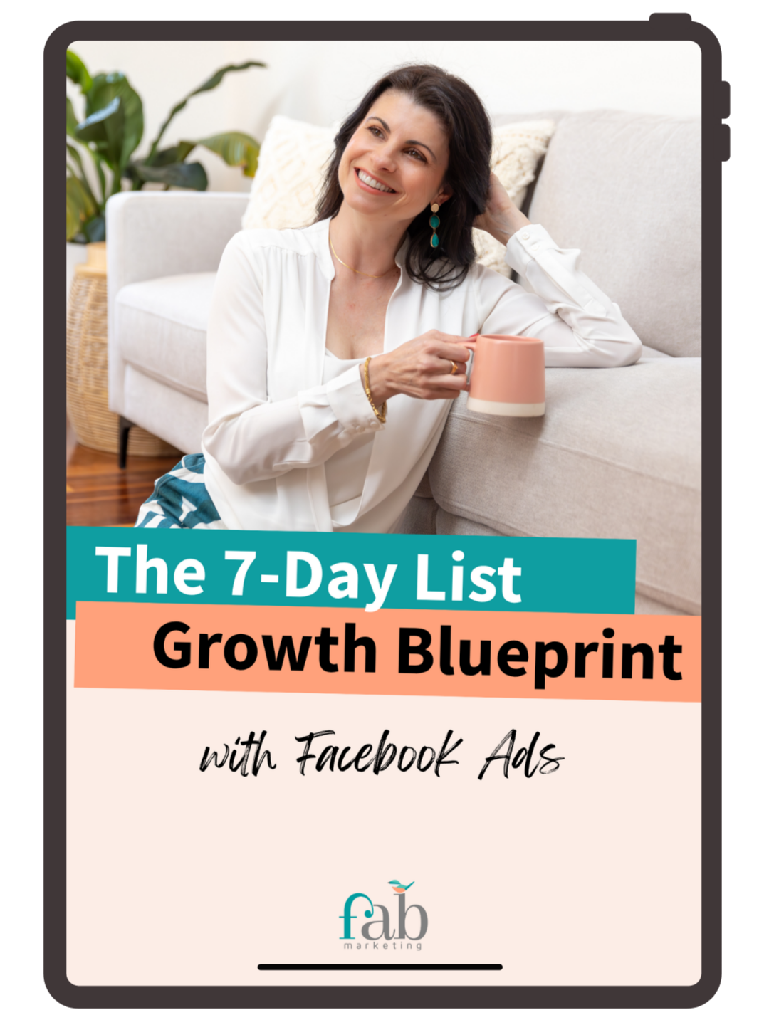 The 7-Day List Growth Blueprint with Facebook Ads