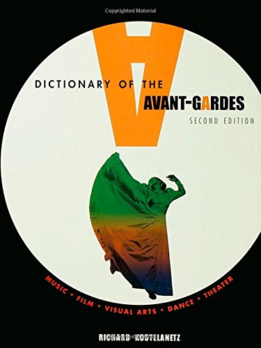 A Dictionary of the Avant-Gardes