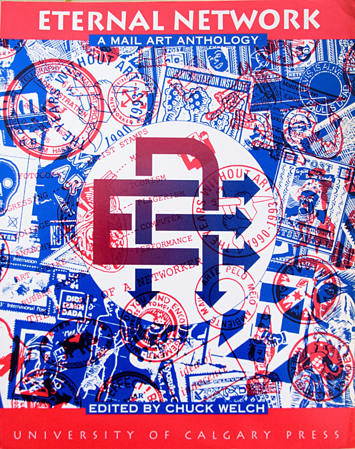 Eternal Network: A Mail Art Anthology