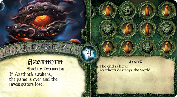"Could a blind idiot god do this?!" (from Elder Sign )
