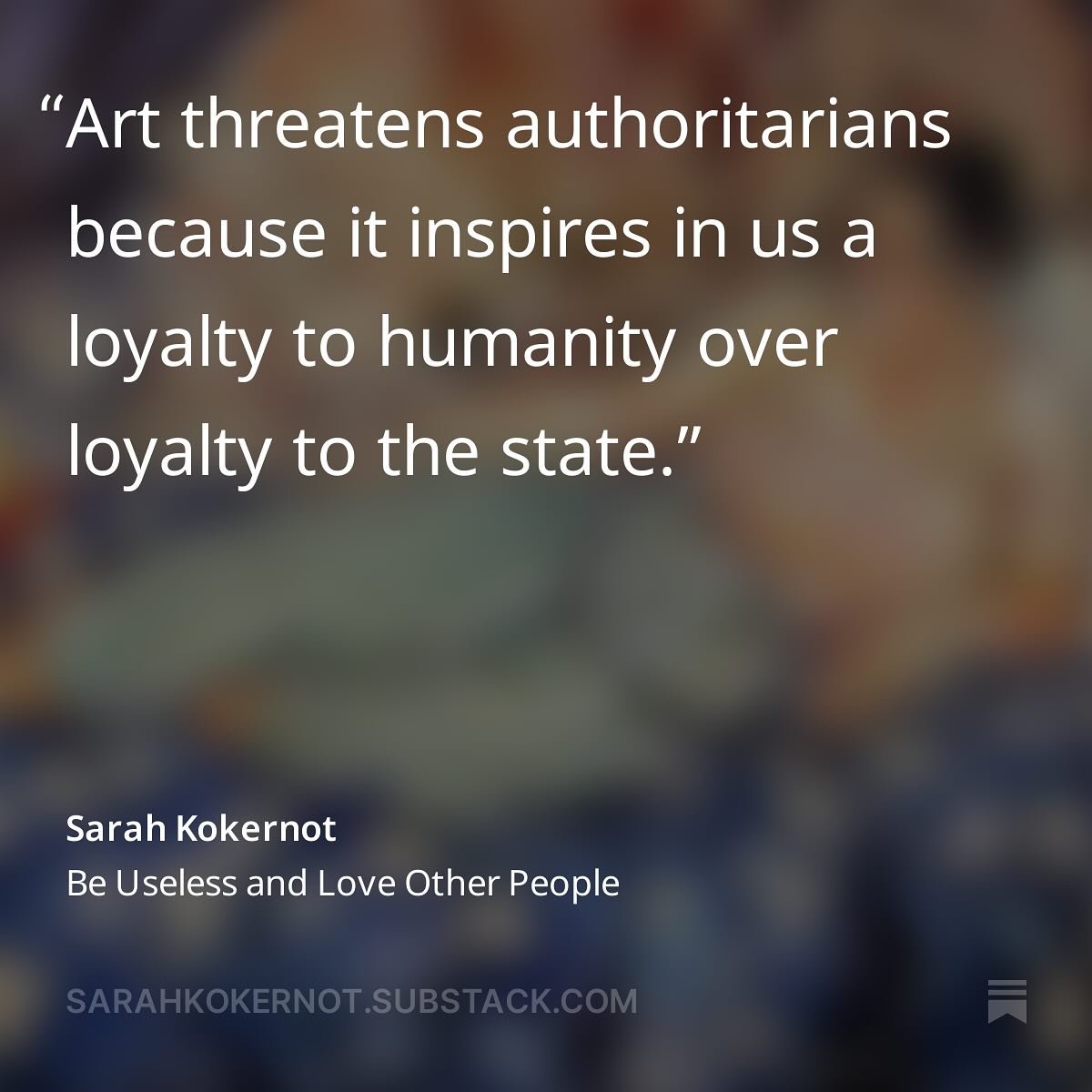 Over the last month, I&rsquo;ve heard so many artists and writers bemoan the lack of art&rsquo;s influence on the social and political spheres. I disagree. Our view is wrong when we think that way. Art&rsquo;s impact is is not quantifiable. It&rsquo;