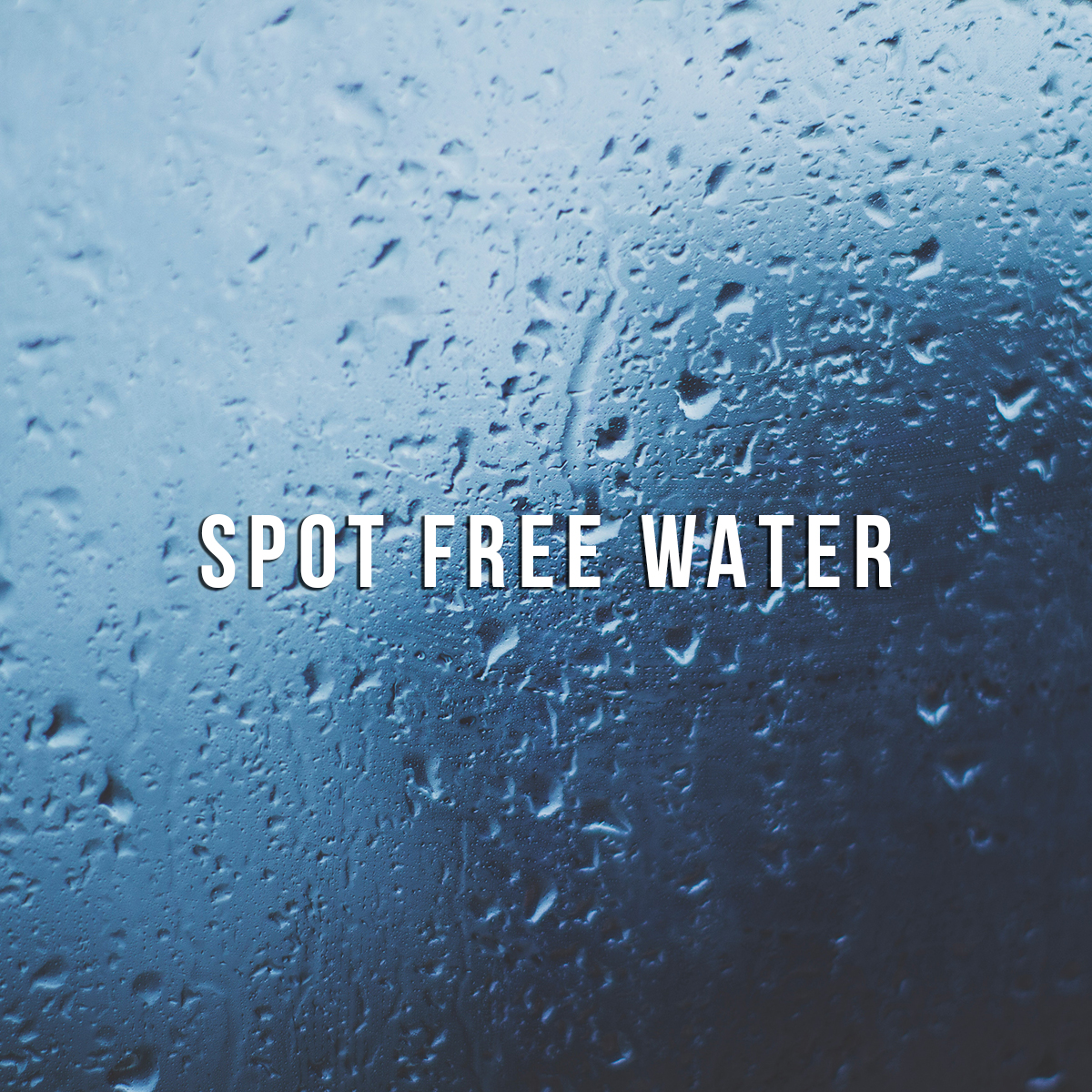 Spot Free Water.jpg