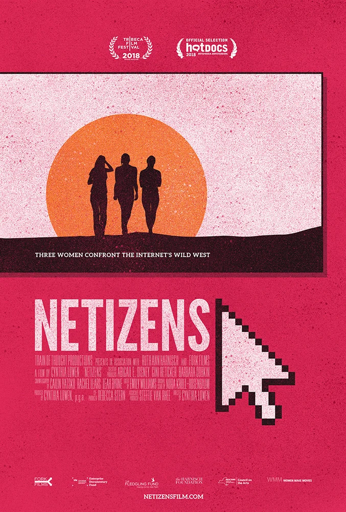 Poster for Netizen with tagline "Three Women Confront The Internet's Wild West."