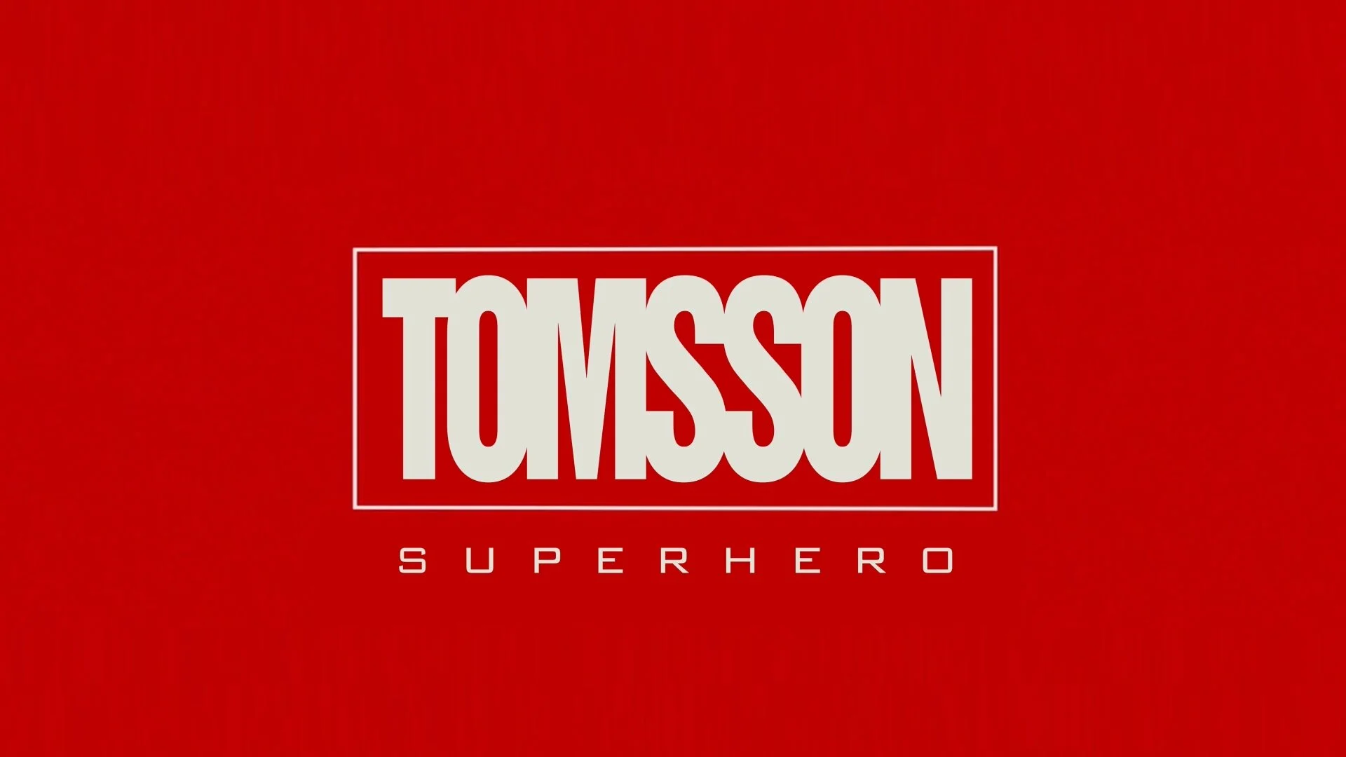 TOMSSON - SUPERHERO MV (1min)