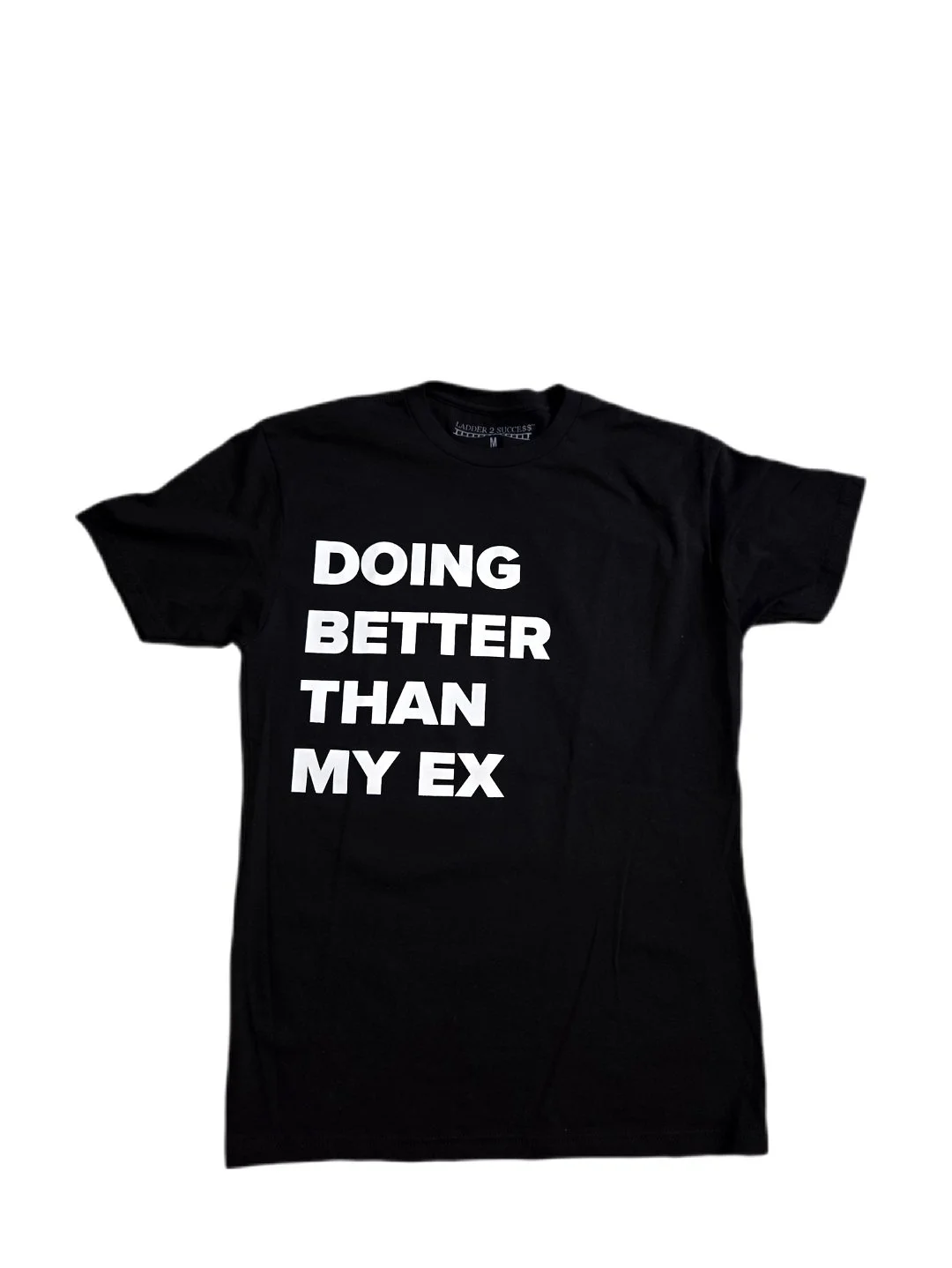 BETTER THAN MY EX TEES (Black)