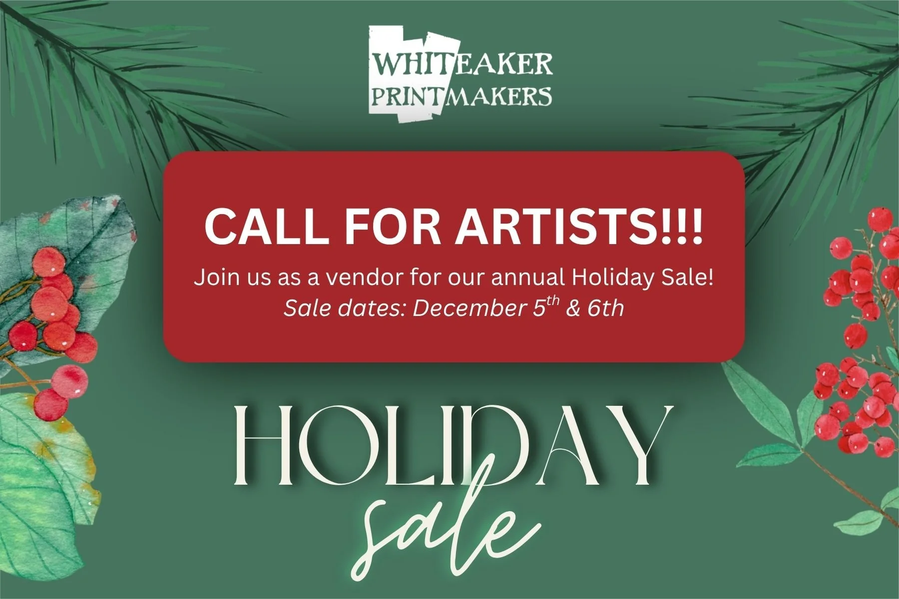Call for Artists - Whit Print's Holiday Sale!