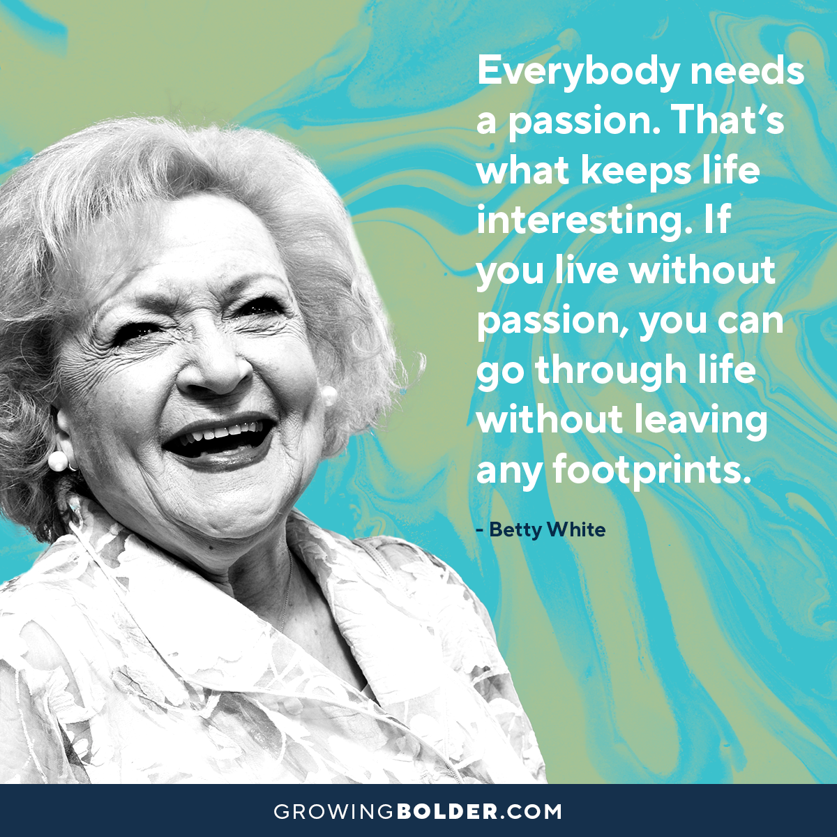 Betty white butterfly quote