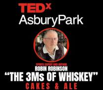 TEDxAsburyPark: The 3 Ms of Whiskey: Machines, Medicine and Marketing