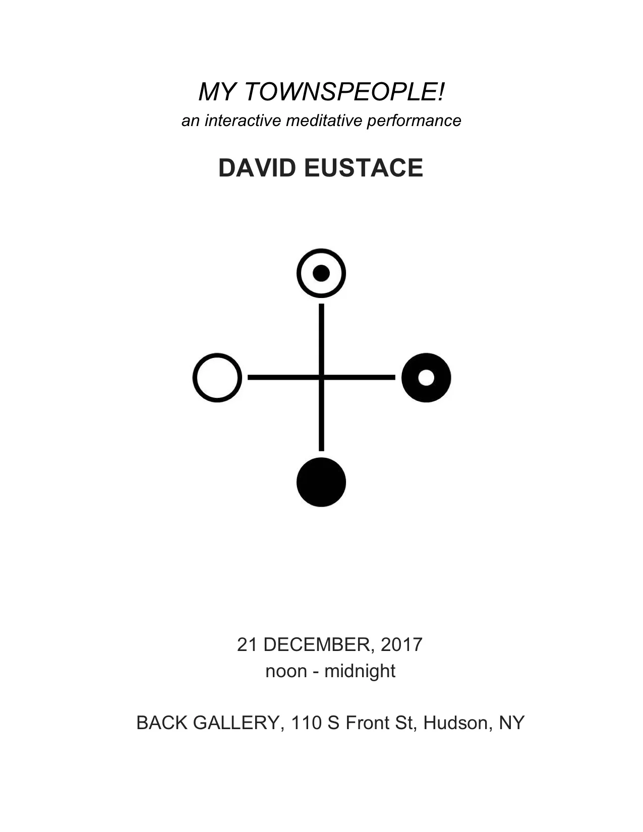 My Townspeople! Back Gallery, Hudson, NY, 21 Dec, 2017
