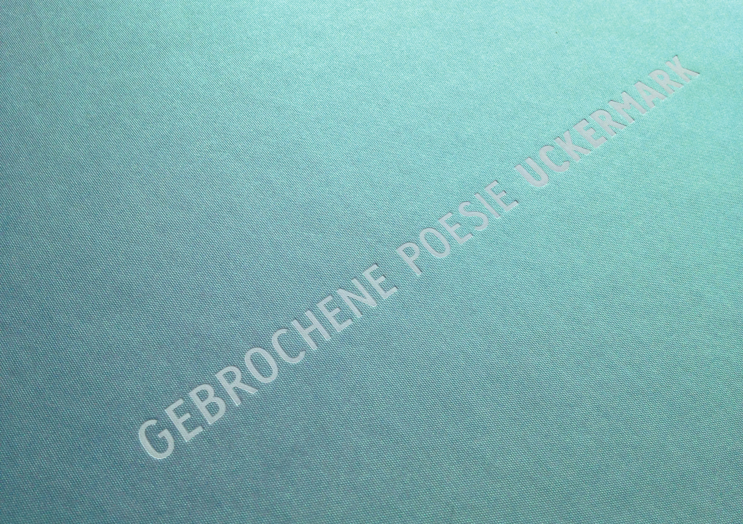 Covergestaltung – Gebrochene Poesie Uckermark – Manuela Busch und Frank Wiemeyer