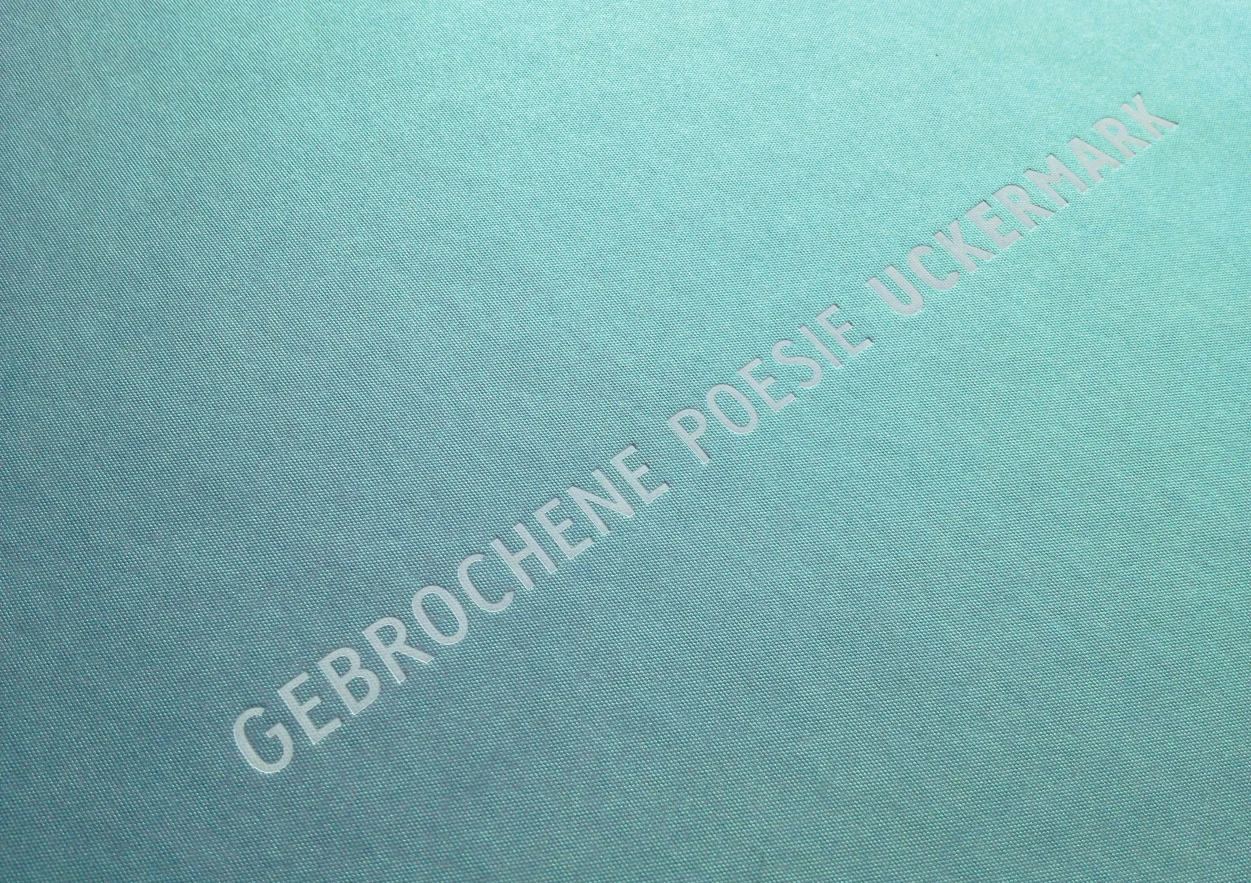 Covergestaltung – Gebrochene Poesie Uckermark – Manuela Busch und Frank Wiemeyer