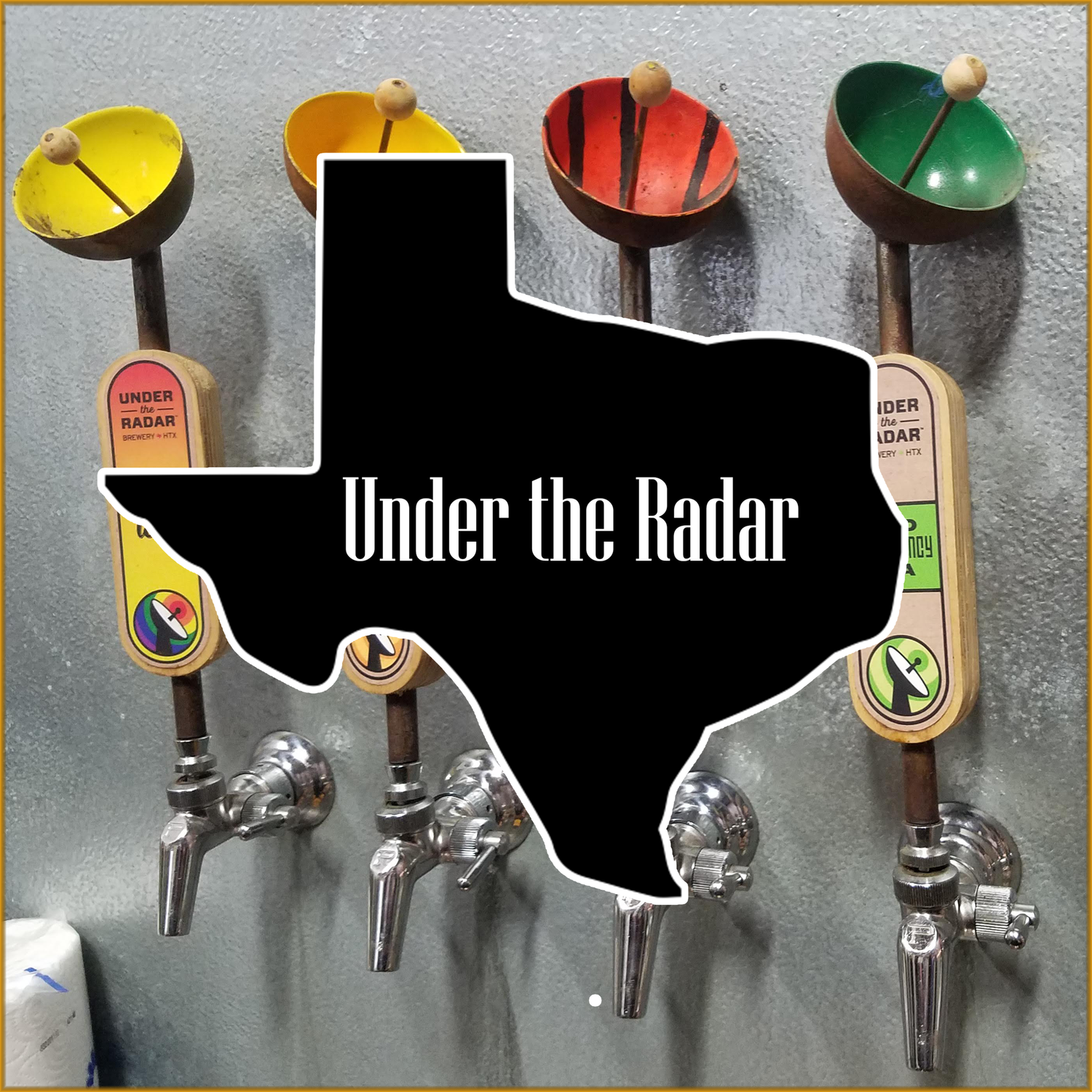 Under The Radar Washington Beer Talk - In Texas #44 episode artwork