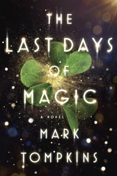 THE LAST DAYS OF MAGIC