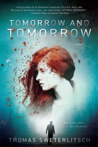 TOMORROW AND TOMORROW