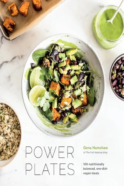 POWER PLATES: 100 Nutritionally Balanced, One-Dish Vegan Meals