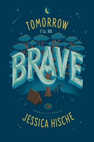 TOMORROW I'LL BE BRAVE