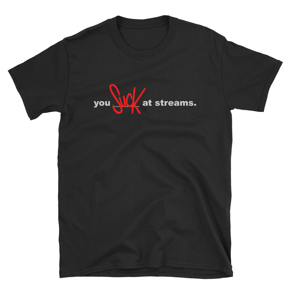 You-suck-at-streams-tee-design_mockup_Front_Flat_Black.png