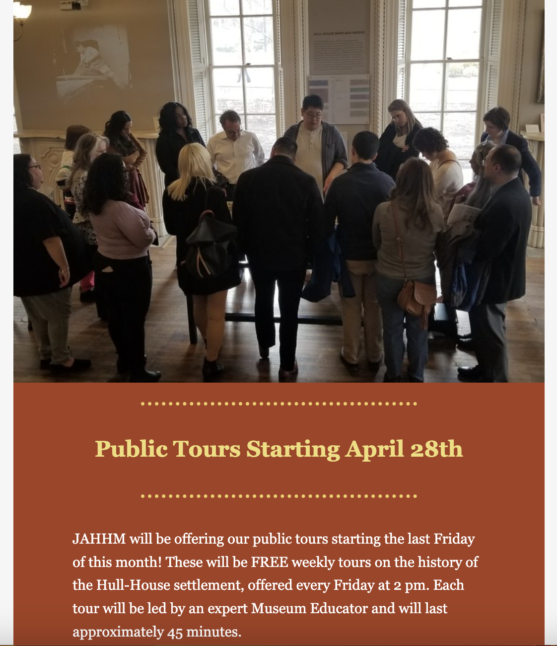  Hull-House annouces a new FREE public tour on Fridays at 2:00 PM.  