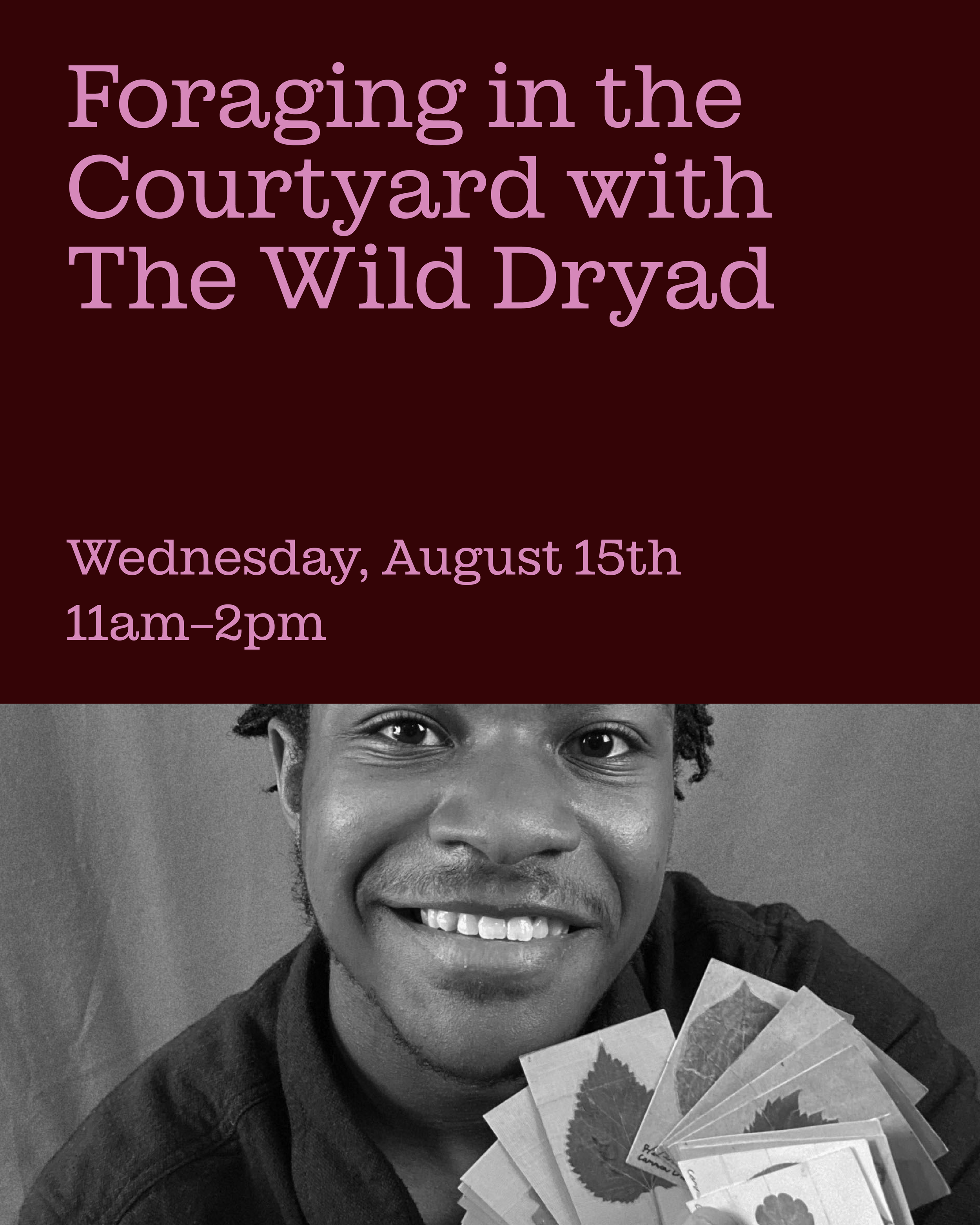 Foraging the Courtyard: A Workshop with Wild Dryad