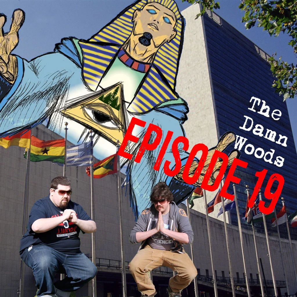 Episode 19: The Damn Woods Confidential