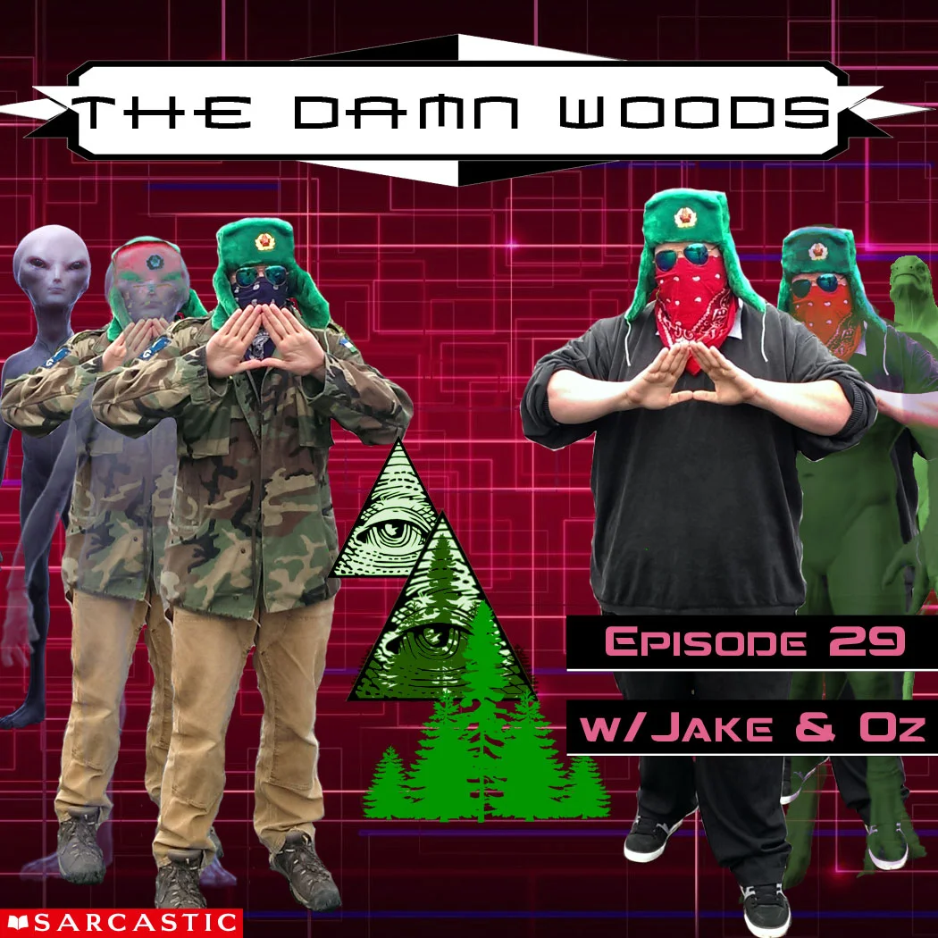 Episode 29: The Damn Woods Confidential 2: Revenge of the Subtitles