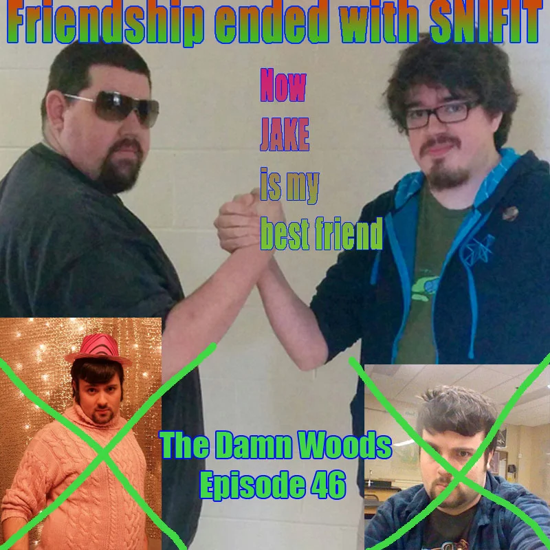 Episode 46: Carving The Podcast's Name Into Your Forearm Will Get You A Shoutout.